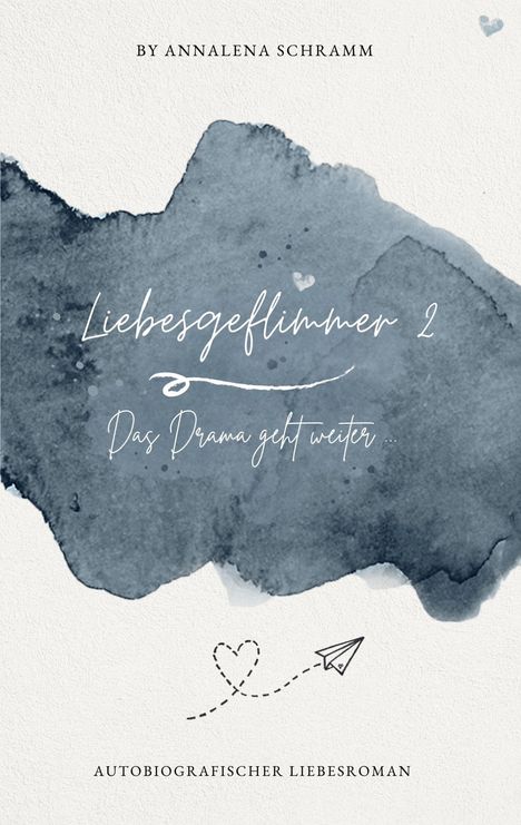 Annalena Schramm: Liebesgeflimmer 2, Buch