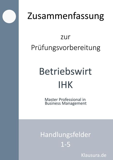 Michael Fischer: Zusammenfassung zur Prüfungsvorbereitung Betriebswirt IHK, Buch