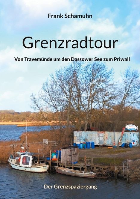 Frank Schamuhn: Grenzradtour, Buch