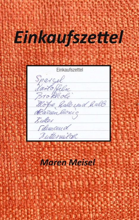 Maren Meisel: Einkaufszettel, Buch