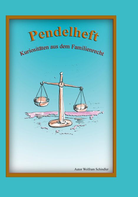 Wolfram Schindler: Pendelheft, Buch