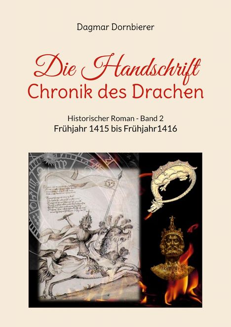 Dagmar Dornbierer: Die Handschrift - Chronik des Drachen - Band 2, Buch