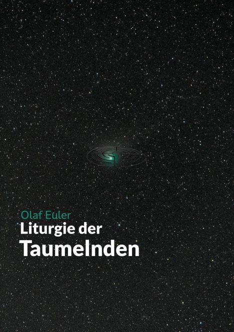 Olaf Euler: Liturgie der Taumelnden, Buch