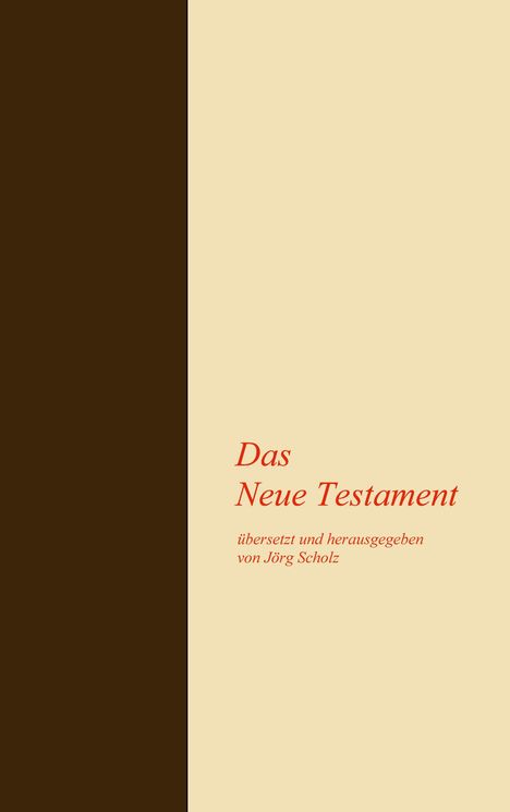 Das Neue Testament, Buch