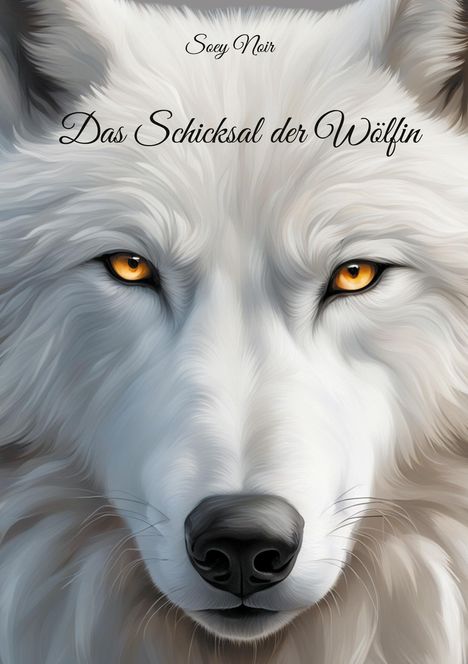 Soey Noir: Das Schicksal der Wölfin, Buch