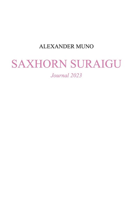 Alexander Muno: Saxhorn suraigu, Buch