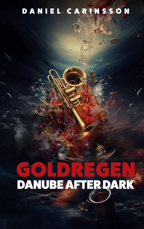 Daniel Carinsson: Goldregen, Buch