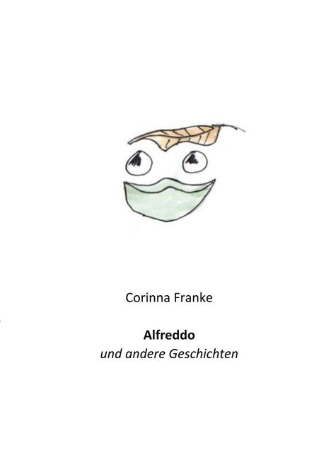 Corinna Franke: Alfreddo, Buch