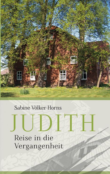 Sabine Völker-Horns: Judith, Buch