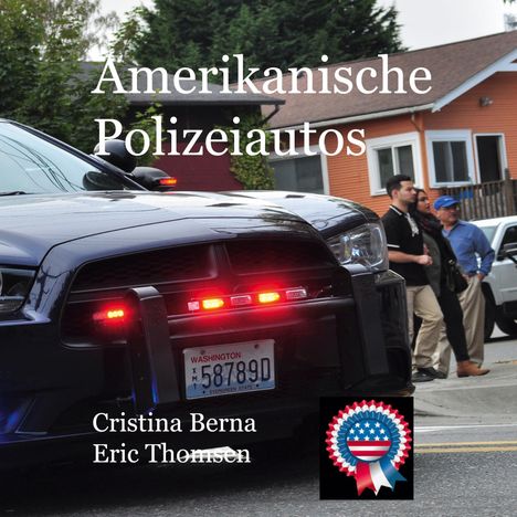 Cristina Berna: Amerikanische Polizeiautos, Buch