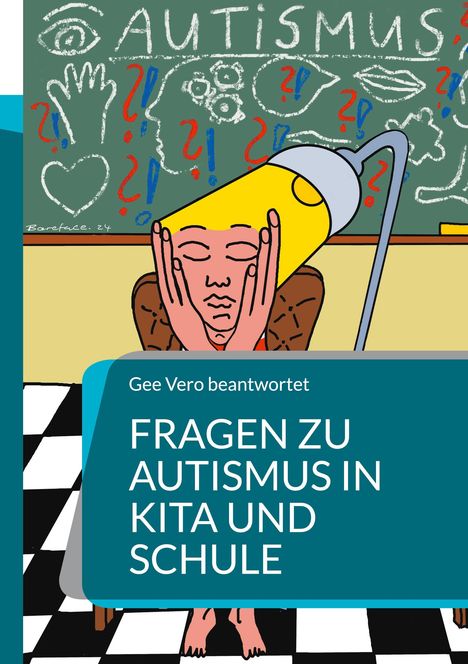 Gee Vero: Fragen zu Autismus in KiTa und Schule, Buch