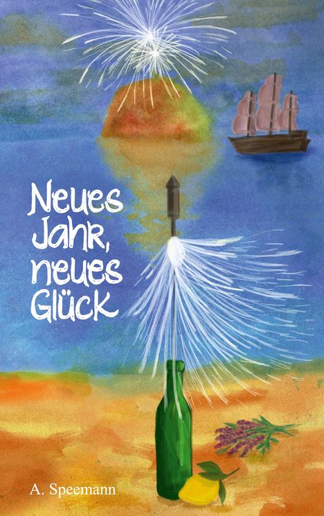 A. Speemann: Neues Jahr, neues Glück, Buch