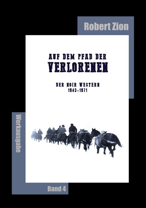 Robert Zion: Auf dem Pfad der Verlorenen - Der Noir Western, 1943-1971, Buch