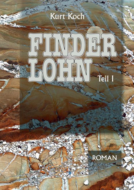 Kurt Koch: Finderlohn, Buch