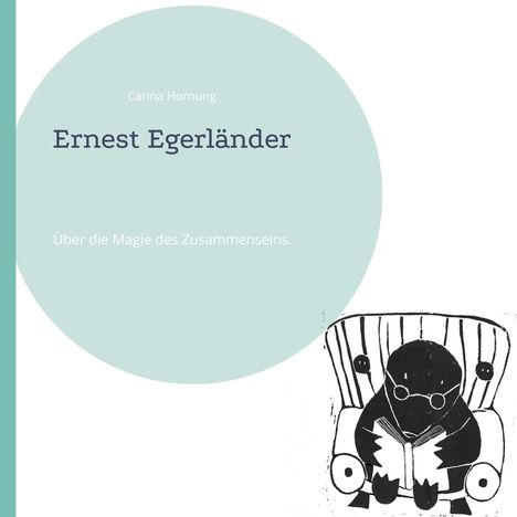Carina Hornung: Ernest Egerländer, Buch