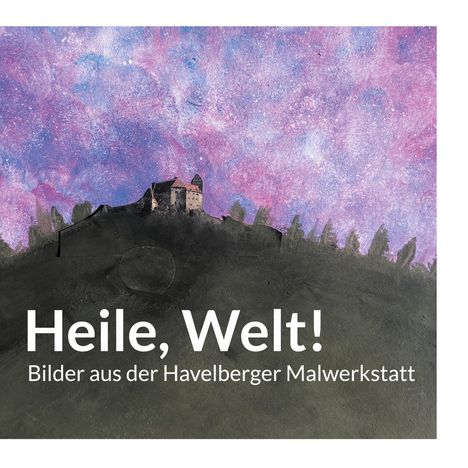 Heile, Welt!, Buch