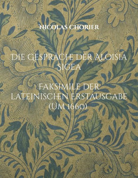 Nicolas Chorier: Die Gespräche der Aloisia Sigea, Buch