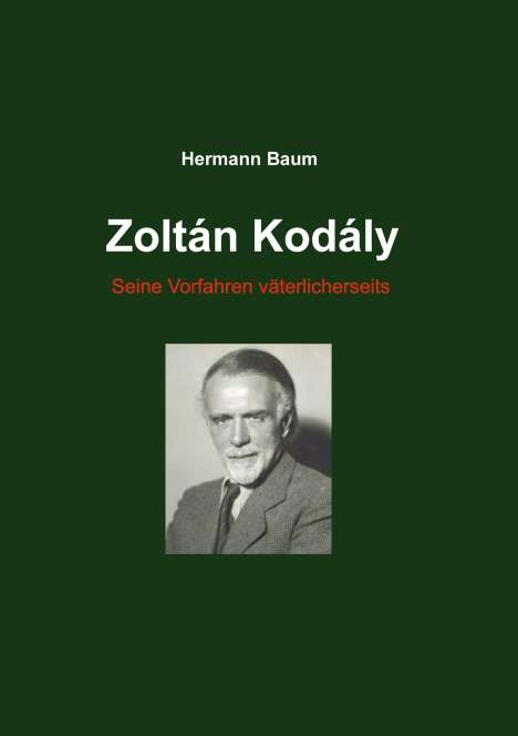 Hermann Baum: Zoltán Kodály, Buch