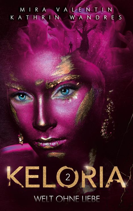 Mira Valentin: Keloria 2, Buch