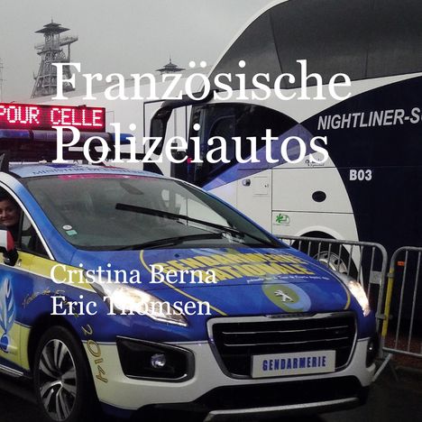 Cristina Berna: Französische Polizeiautos, Buch