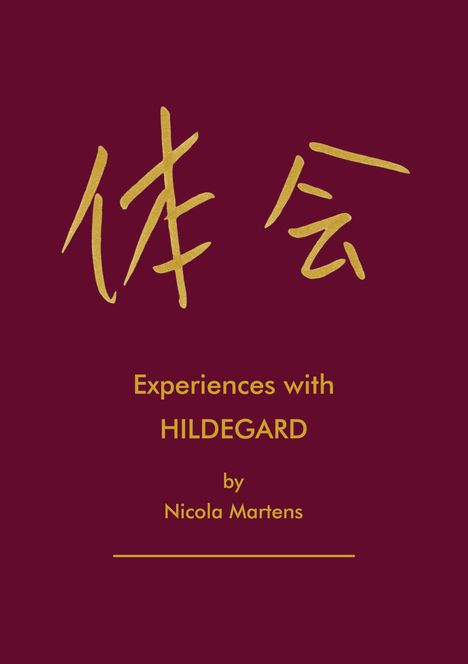 Nicola Martens: Experiences with Hildegard, Buch