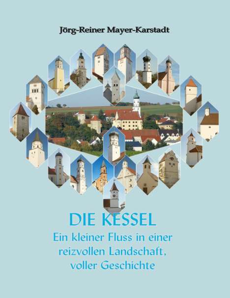 Jörg-Reiner Mayer-Karstadt: Die Kessel, Buch