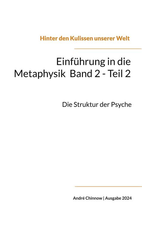 André Chinnow: Einführung in die Metaphysik Band 2 - Teil 2, Buch