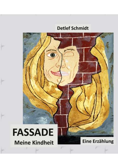 Detlef Schmidt: Fassade, Buch