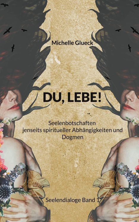 Michelle Glueck: Du, Lebe!, Buch
