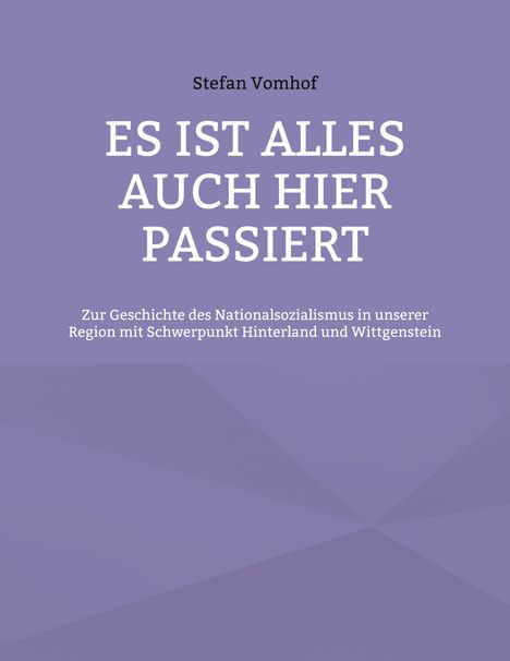 Stefan Vomhof: Es ist alles auch hier passiert, Buch