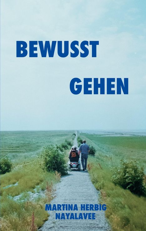 Martina Herbig: Bewusst gehen, Buch