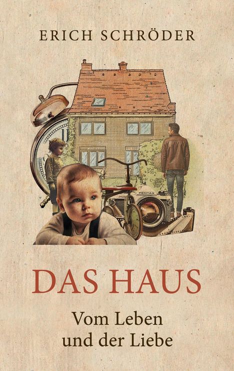 Erich Schröder: Das Haus, Buch