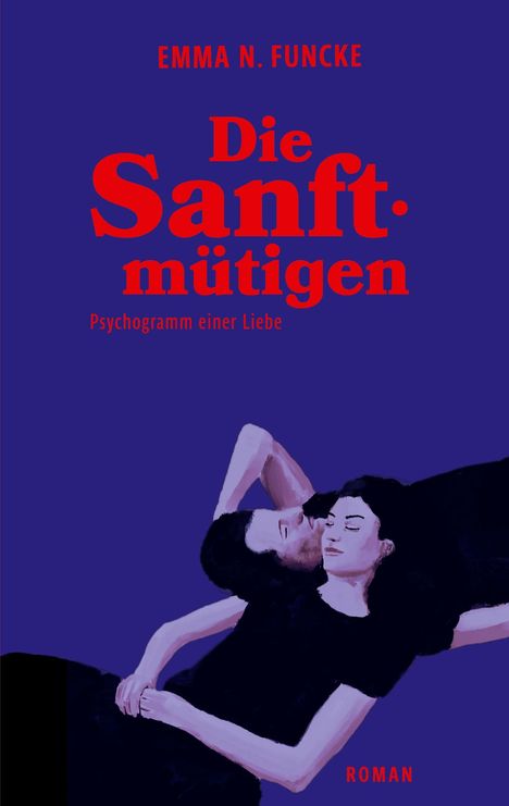 Emma N. Funcke: Die Sanftmütigen, Buch