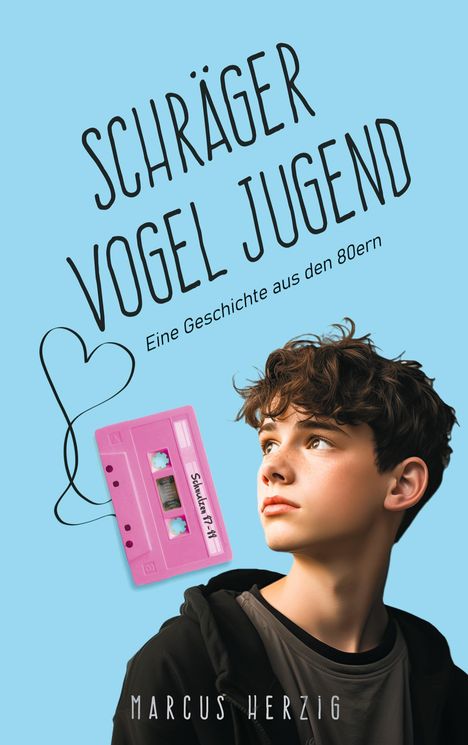 Marcus Herzig: Schräger Vogel Jugend, Buch