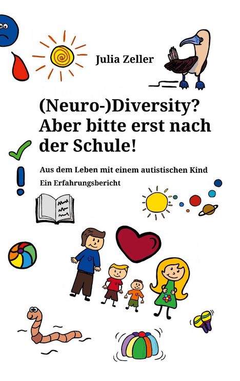 Julia Zeller: (Neuro-)Diversity? Aber bitte erst nach der Schule!, Buch