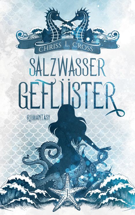 Chriss L. Cross: Salzwassergeflüster, Buch