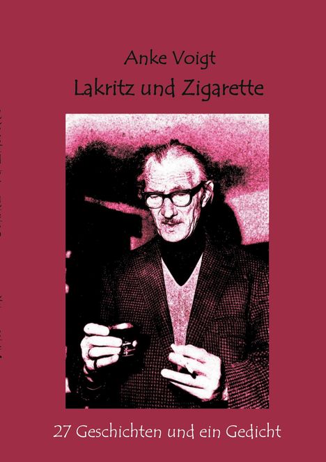 Anke Voigt: Lakritz und Zigarette, Buch