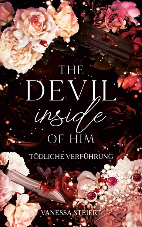 Vanessa Steiert: The Devil inside of him, Buch