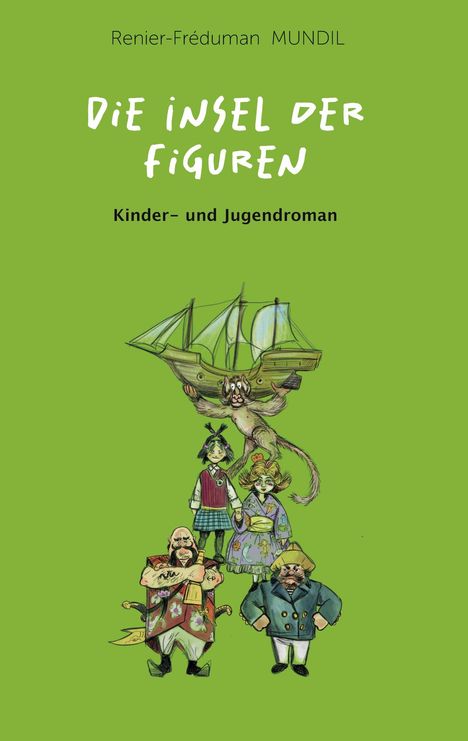 Renier-Fréduman Mundil: Die Insel der Figuren, Buch