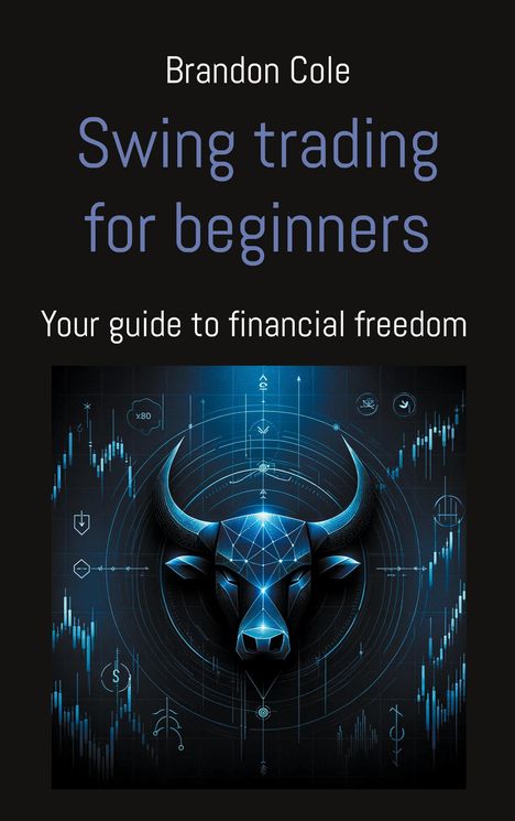 Brandon Cole: Swing trading for beginners, Buch