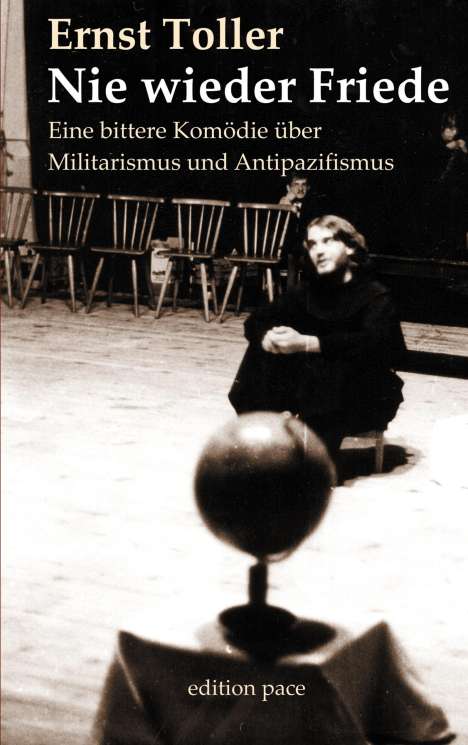 Ernst Toller: Nie wieder Friede, Buch