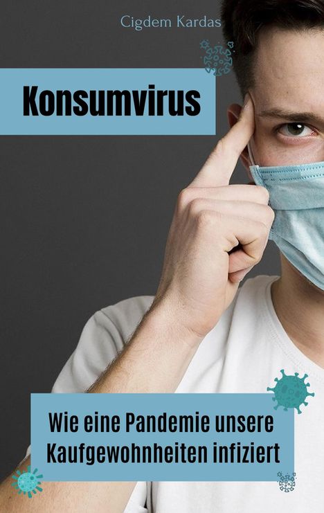 Cigdem Kardas: Konsumvirus, Buch