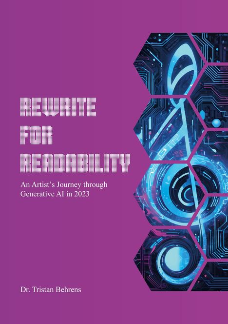 Tristan Behrens: Rewrite for Readability, Buch