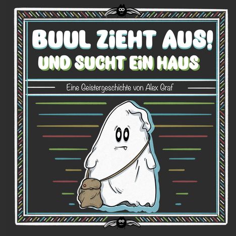 Alex Graf: Buul zieht aus!, Buch