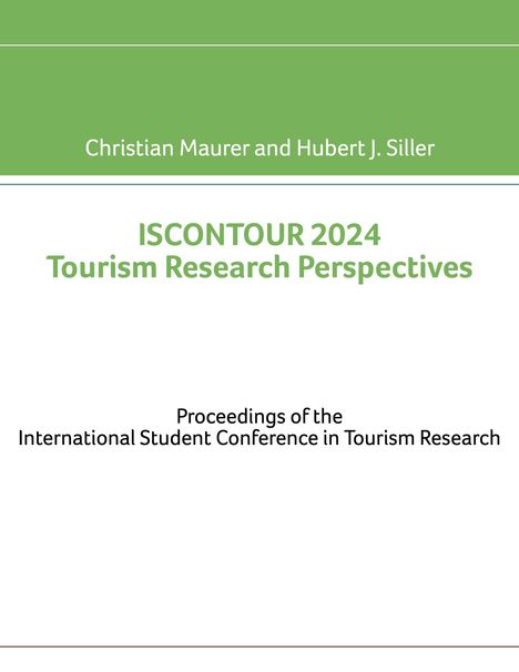 Christian Maurer: ISCONTOUR 2024 Tourism Research Perspectives, Buch