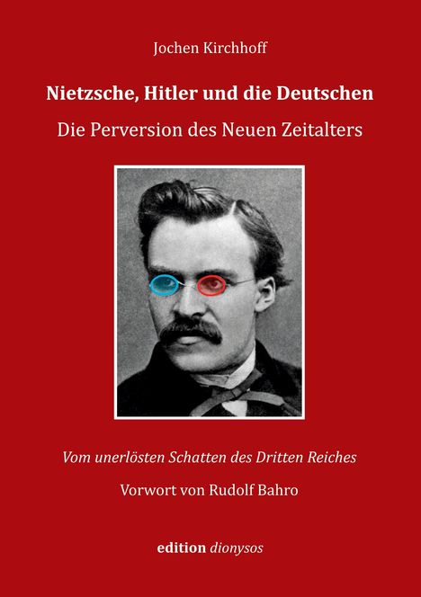 Jochen Kirchhoff: Nietzsche, Hitler und die Deutschen, Buch