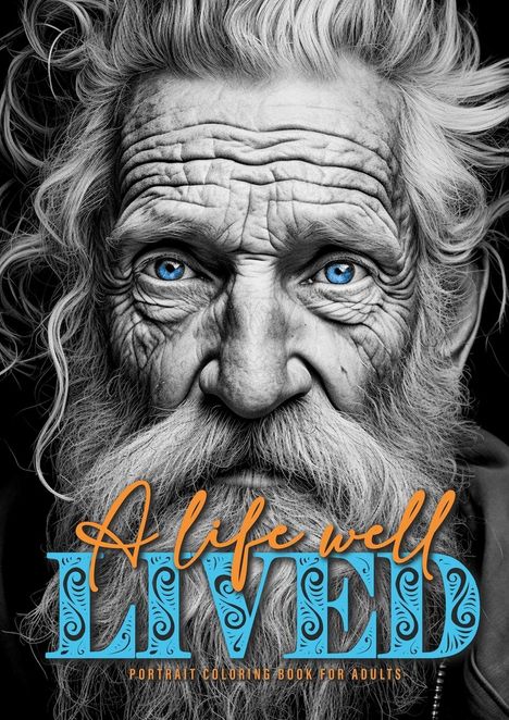 Monsoon Publishing: A life well lived Portrait Coloring Book for Adults, Buch