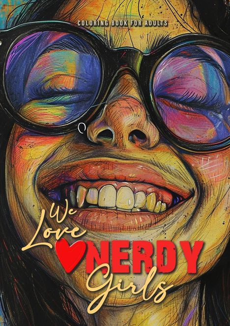 Monsoon Publishing: We love nerdy Girls coloring book for adults, Buch