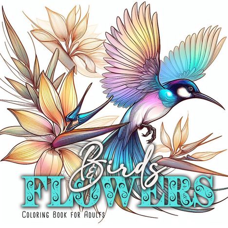 Monsoon Publishing: Birds and Flowers Coloring Book for Adults, Buch