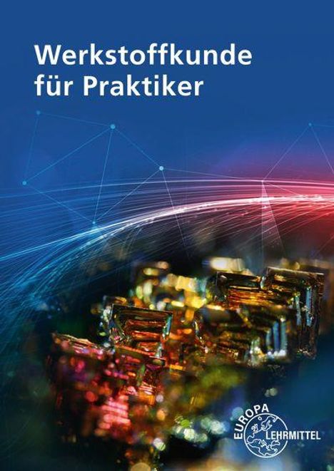 Catrin Kammer: Werkstoffkunde für Praktiker, Buch